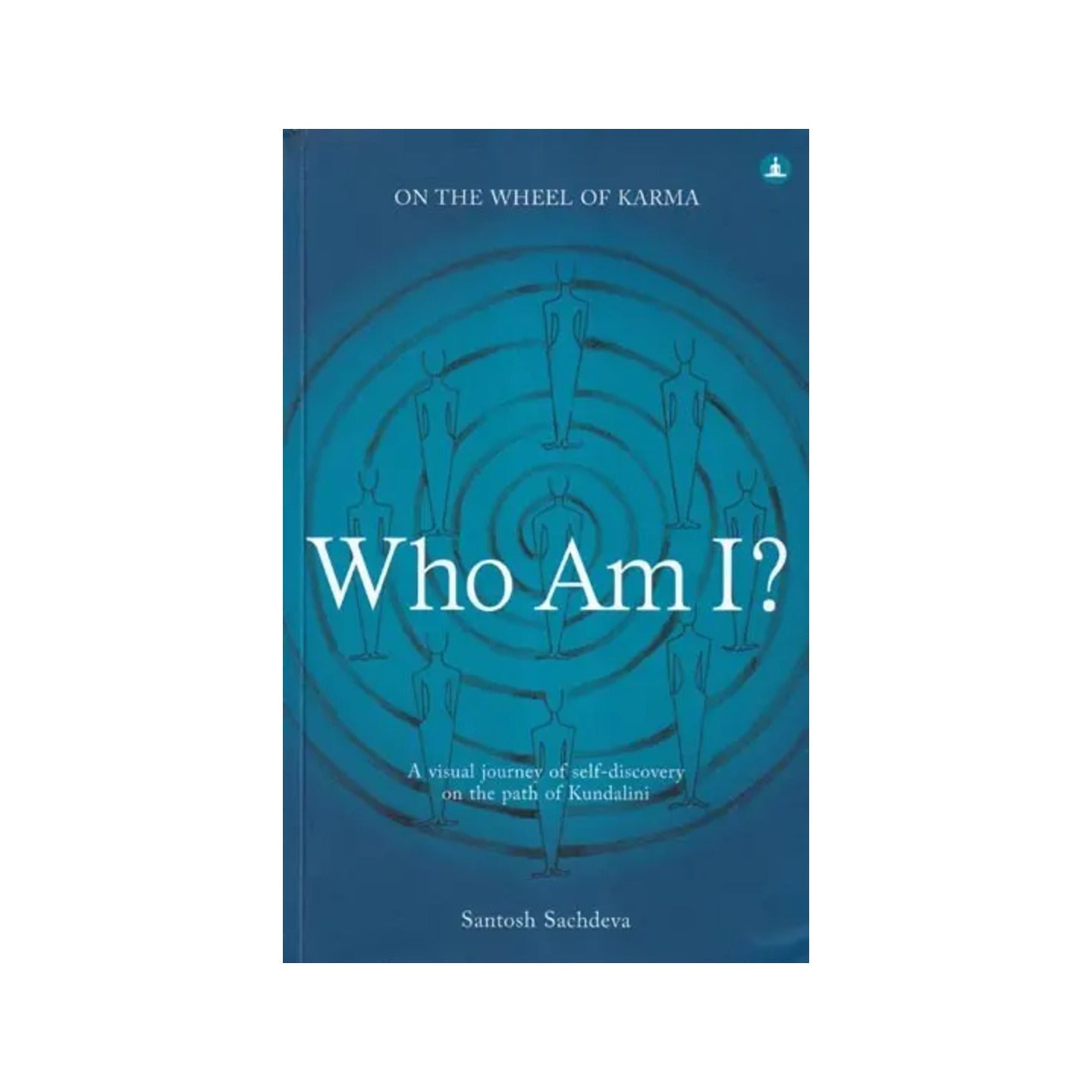 Who Am I? (A Visual Journey Of Self-discovery On The Path Of Kundalini) - Totally Indian