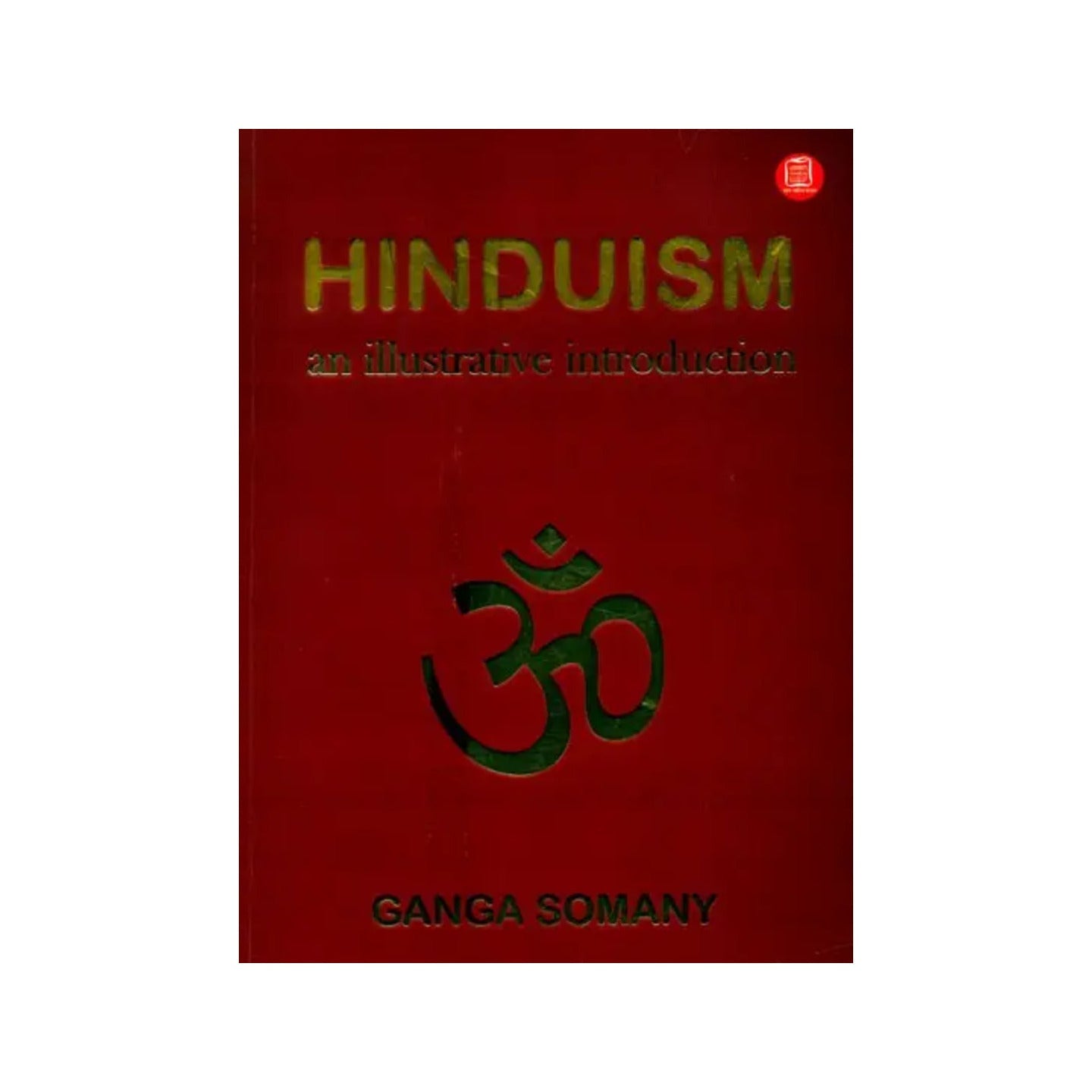 Hinduism- An Illustrative Introduction - Totally Indian