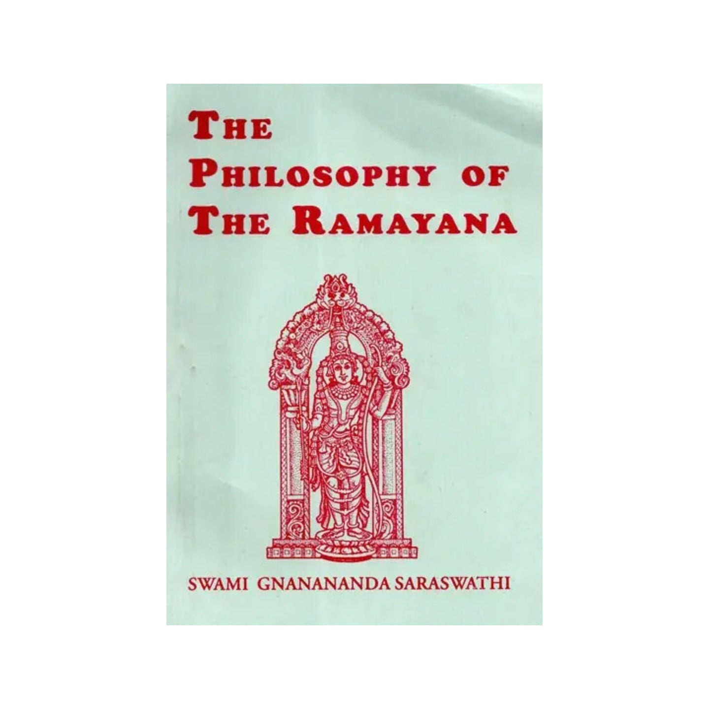 The Philosophy Of The Ramayana (An Old And Rare Book) - Totally Indian