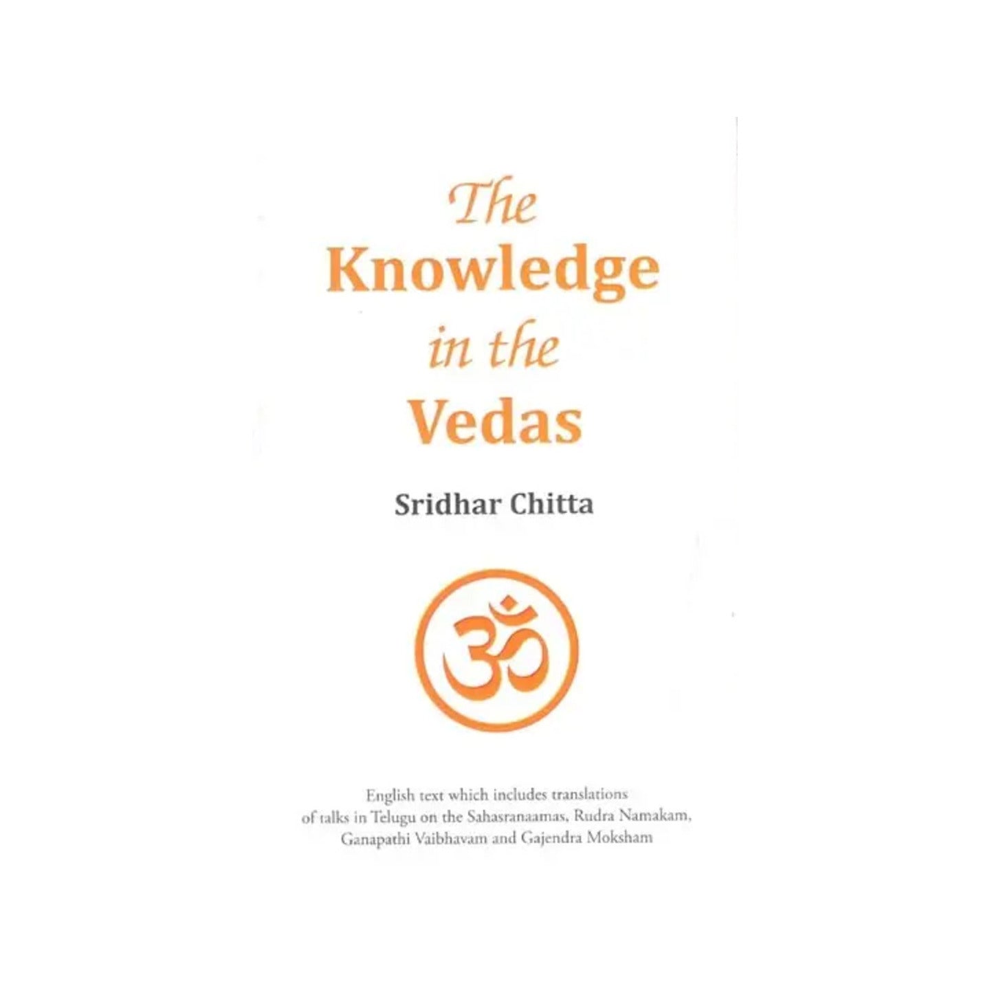 The Knowledge In The Vedas - Totally Indian