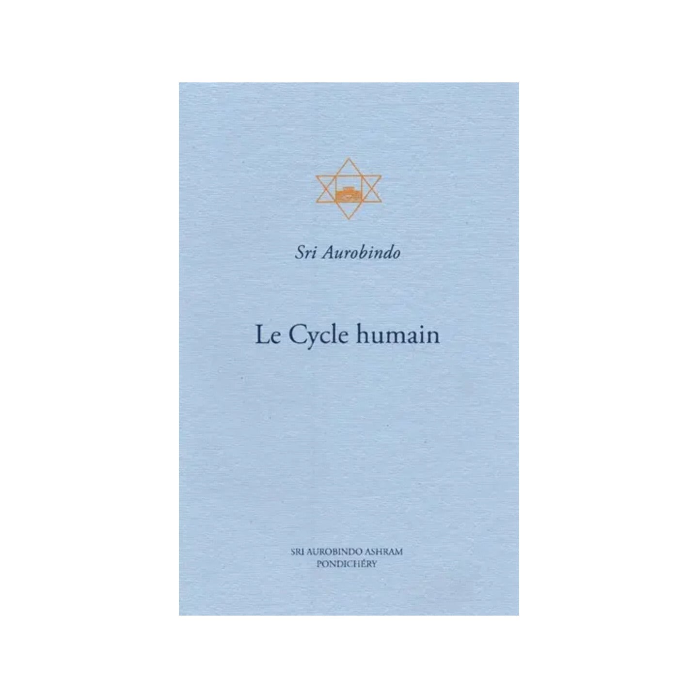 Le Cycle Humain- The Human Cycle (French) - Totally Indian