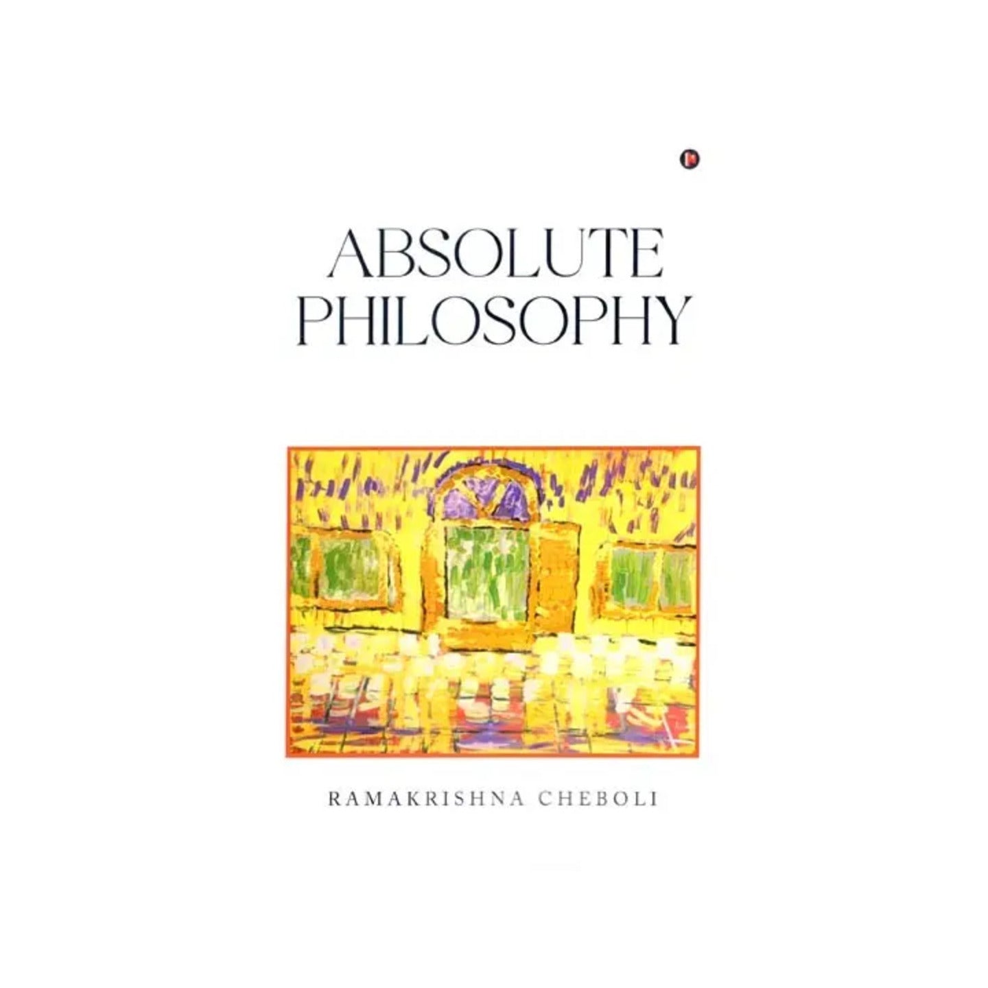 Absolute Philosophy - Totally Indian