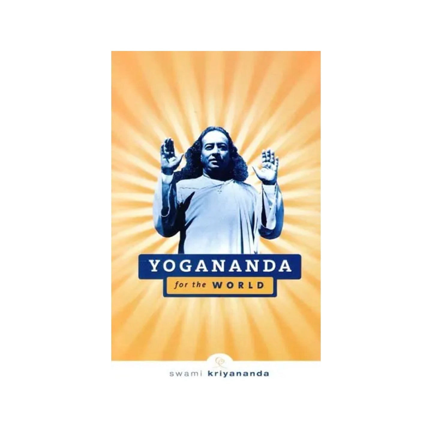 Yogananda For The World - Totally Indian