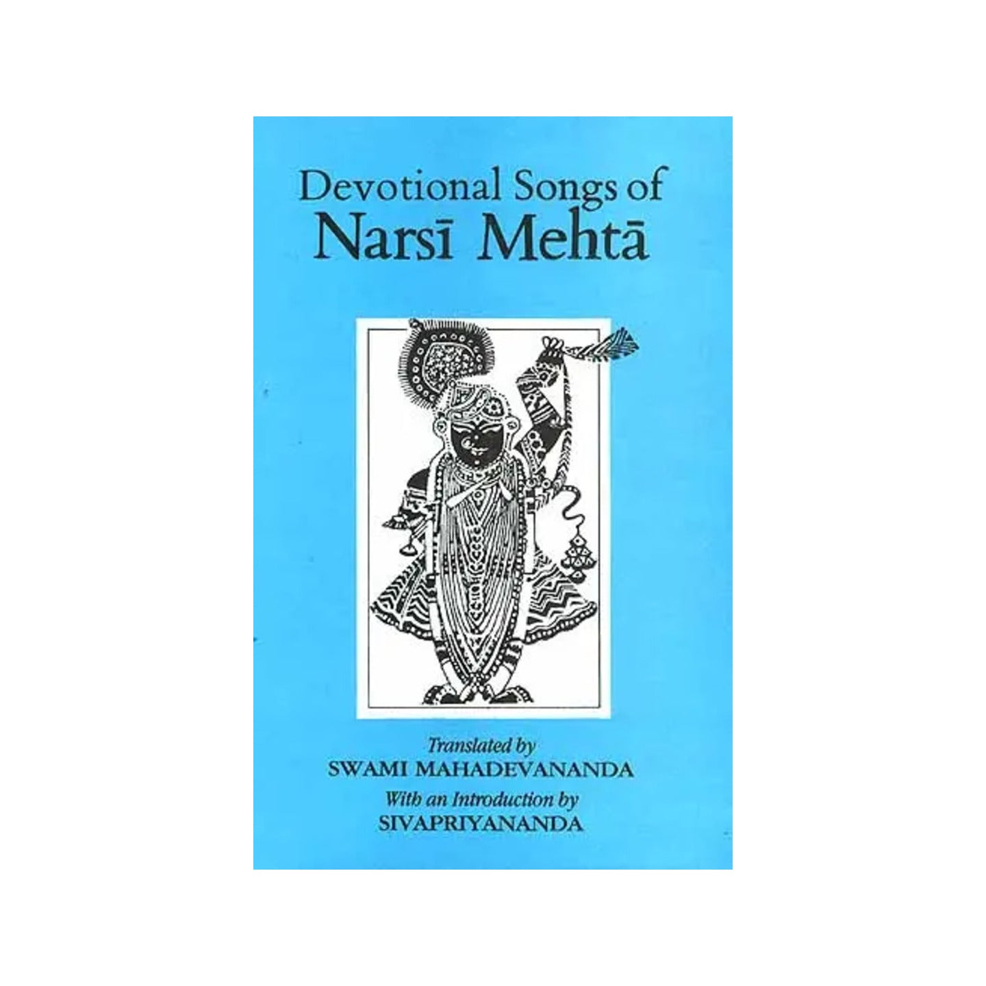 Devotional Songs Of Narsi Mehta - Totally Indian