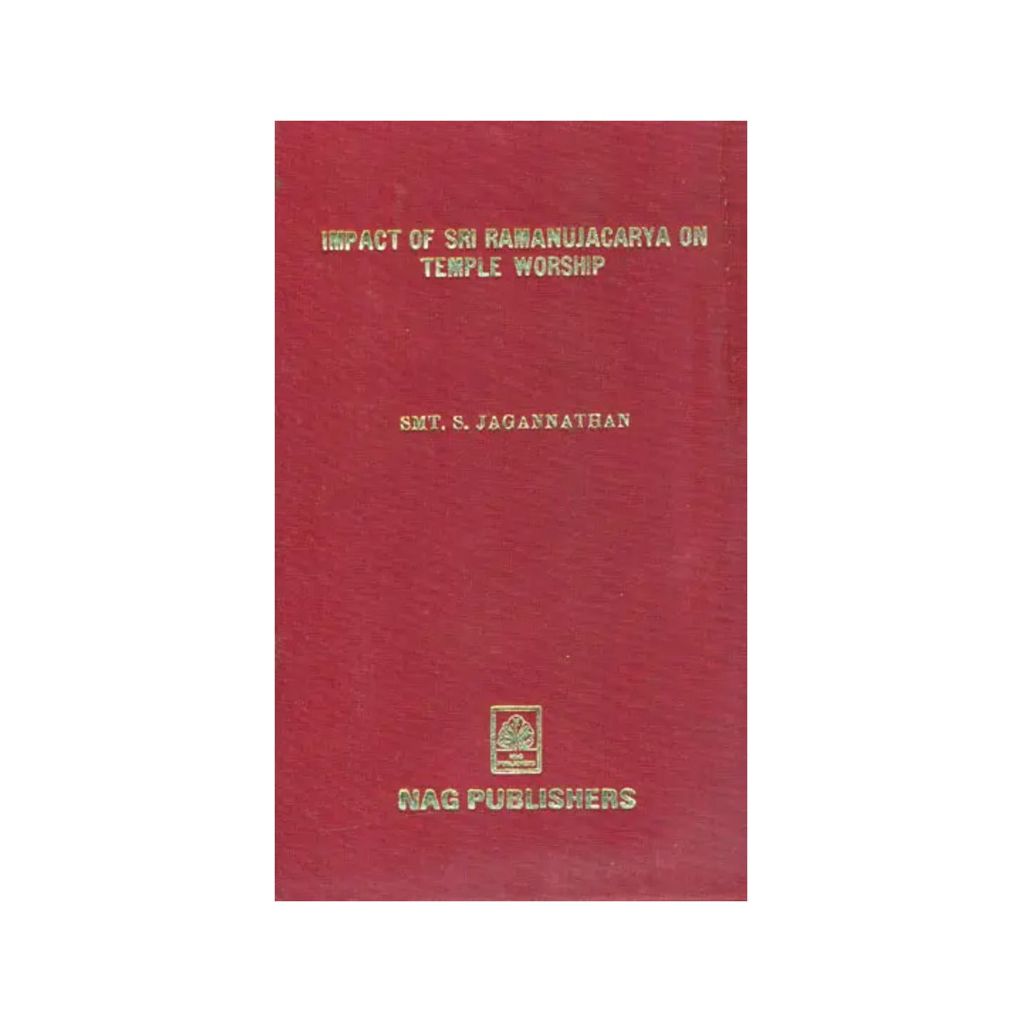 Impact Of Sri Ramanujacarya On Temple Worship (An Old And Rare Book) - Totally Indian