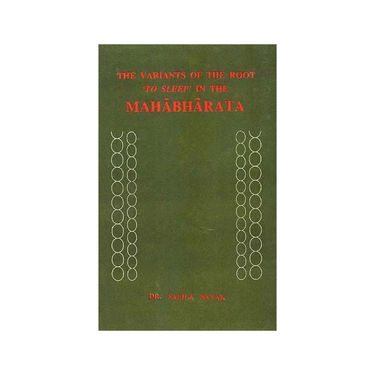 The Variants Of The Root To Sleep In The Mahabharata - Totally Indian
