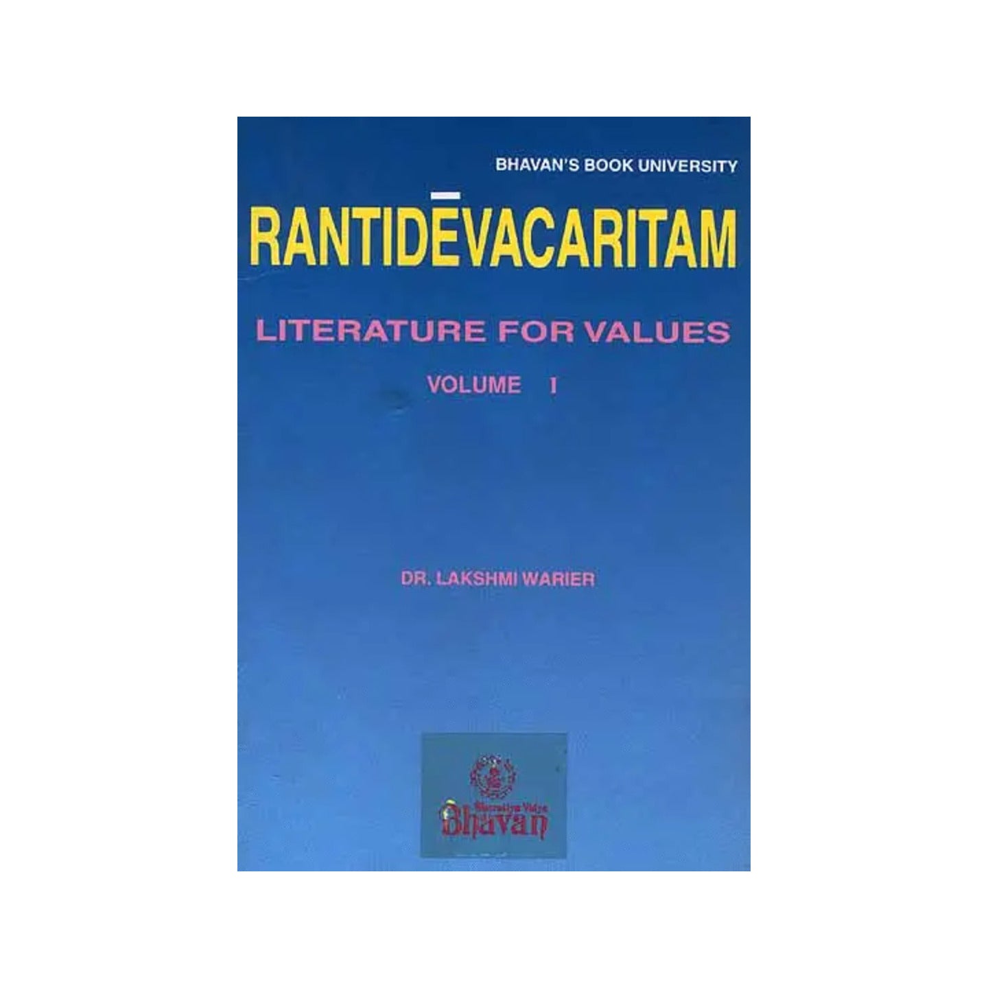 Rantideva Caritam - The Story Of King Ranti Deva - Totally Indian