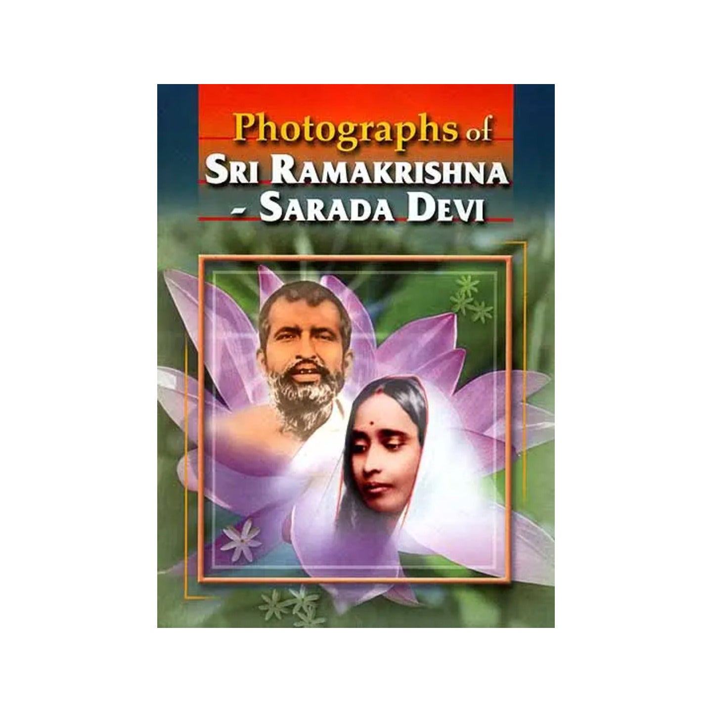 Photographs Of Sri Ramakrishna Sarada Devi - Totally Indian