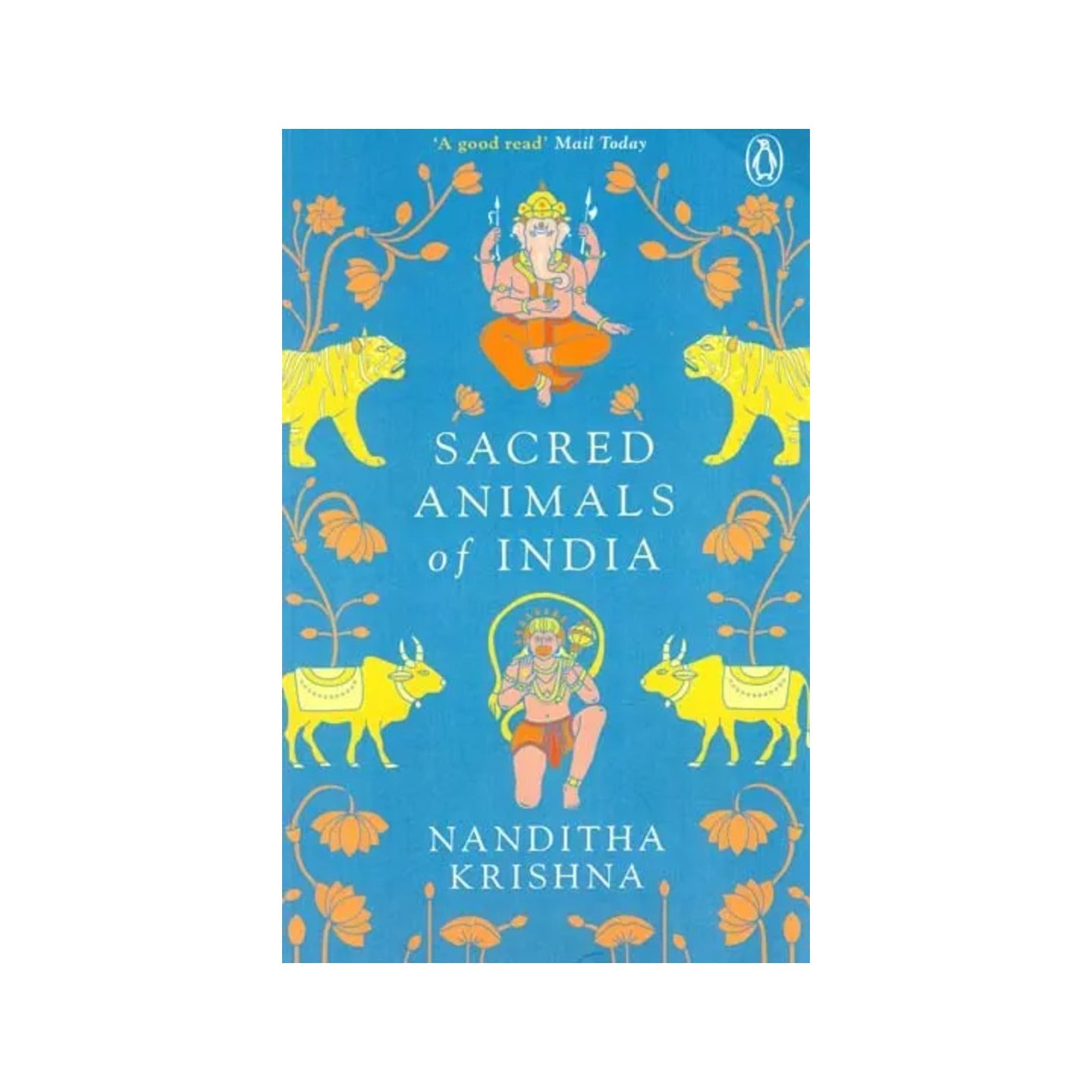 Sacred Animals Of India (An Old And Rare Book) - Totally Indian