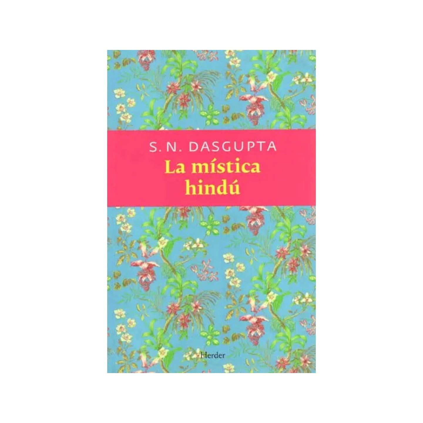 La Mistica Hindu - The Hindu Mystique (Spanish) - Totally Indian