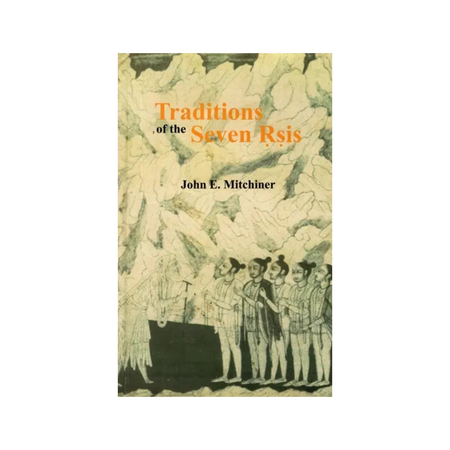 Traditions Of The Seven Rsis (An Old And Rare Book) - Totally Indian