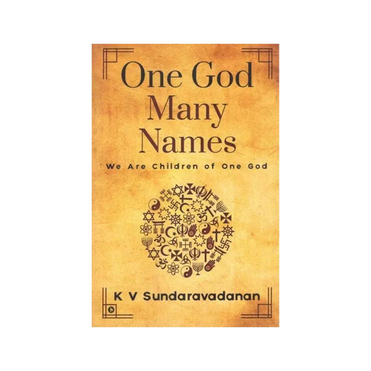 One God Many Names: We Are Children Of One God - Totally Indian