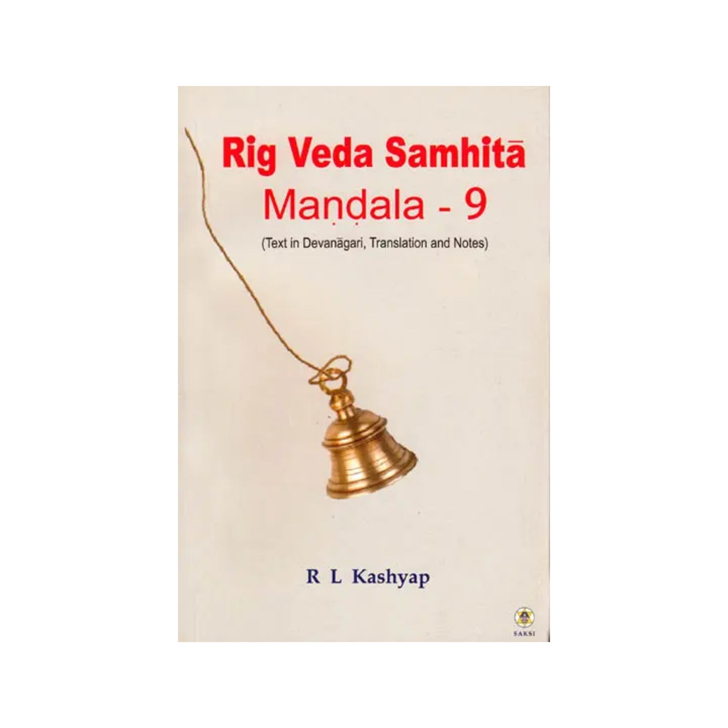 Rig Veda Samhita: Mandala-9 - Totally Indian