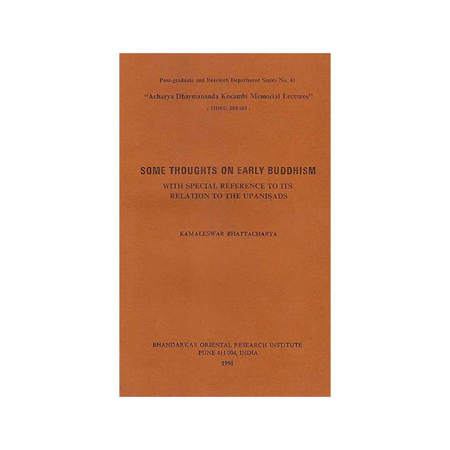 Some Thoughts On Early Buddhism (With Special Reference To Its Relation To The Upanishads): A Rare Book - Totally Indian