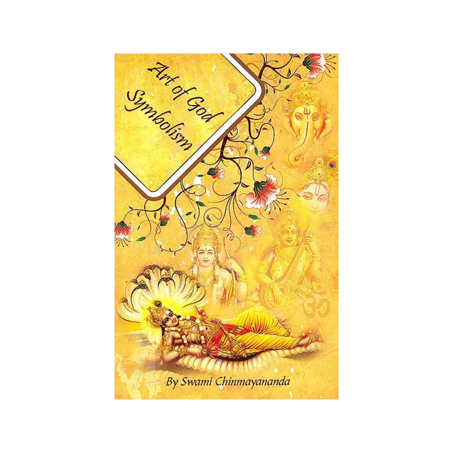 The Art Of God Symbolism - Totally Indian