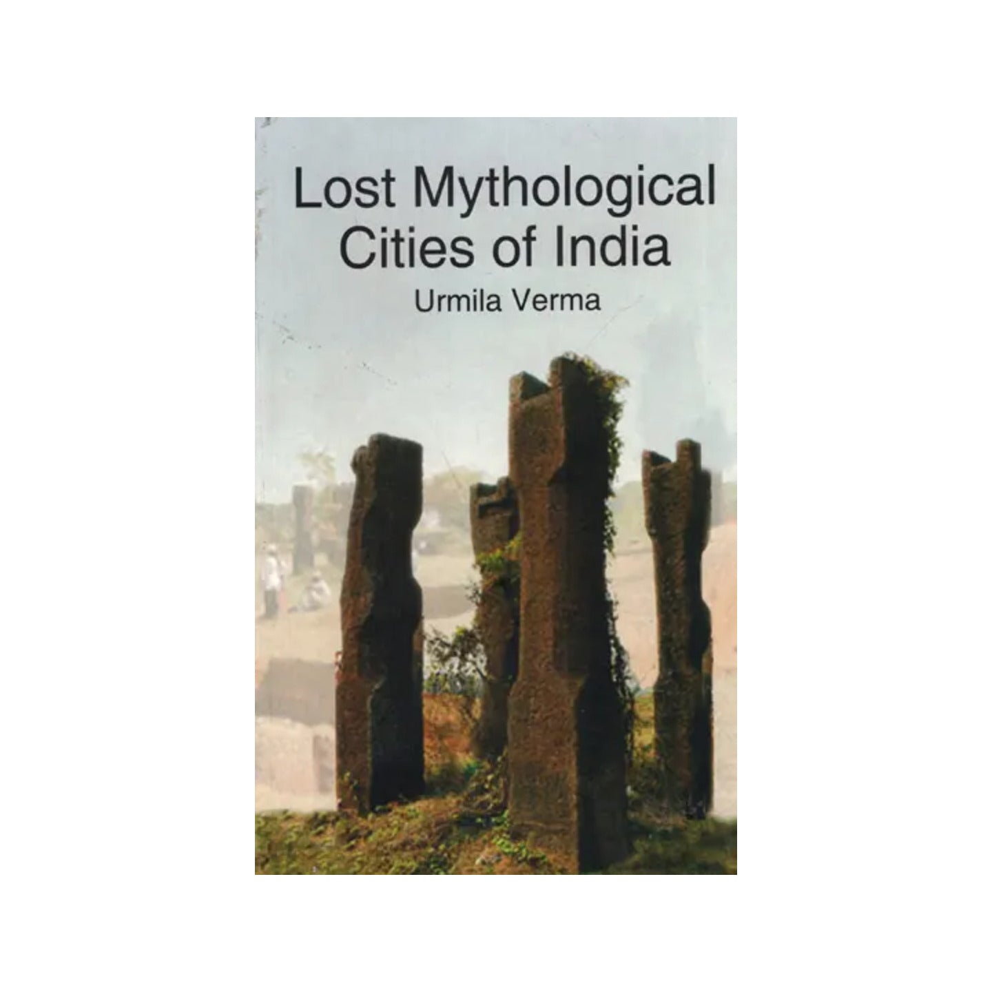 Lost Mythological Cities Of India - Totally Indian