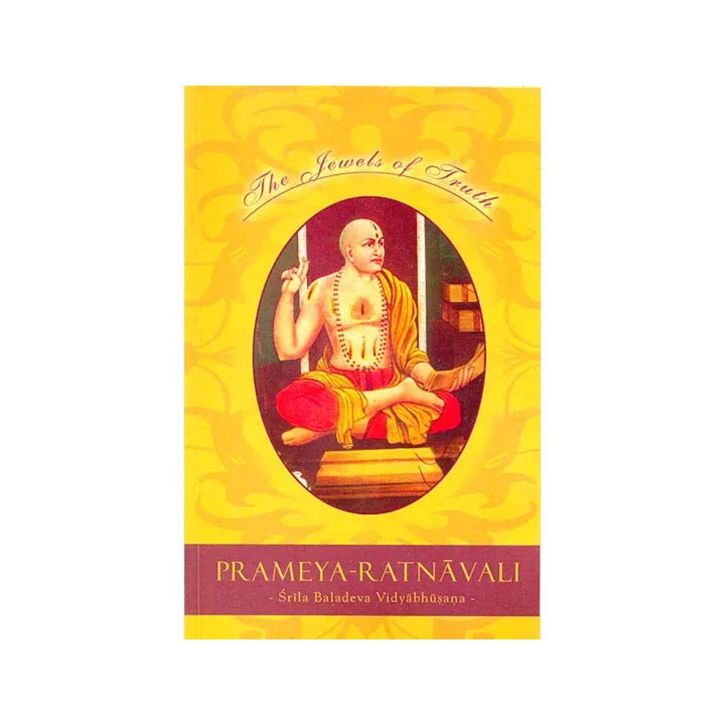 Prameya Ratnavali (The Jewels Of Truth) - Totally Indian