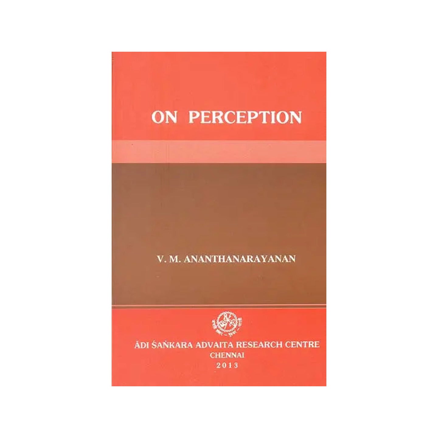 On Perception - Totally Indian
