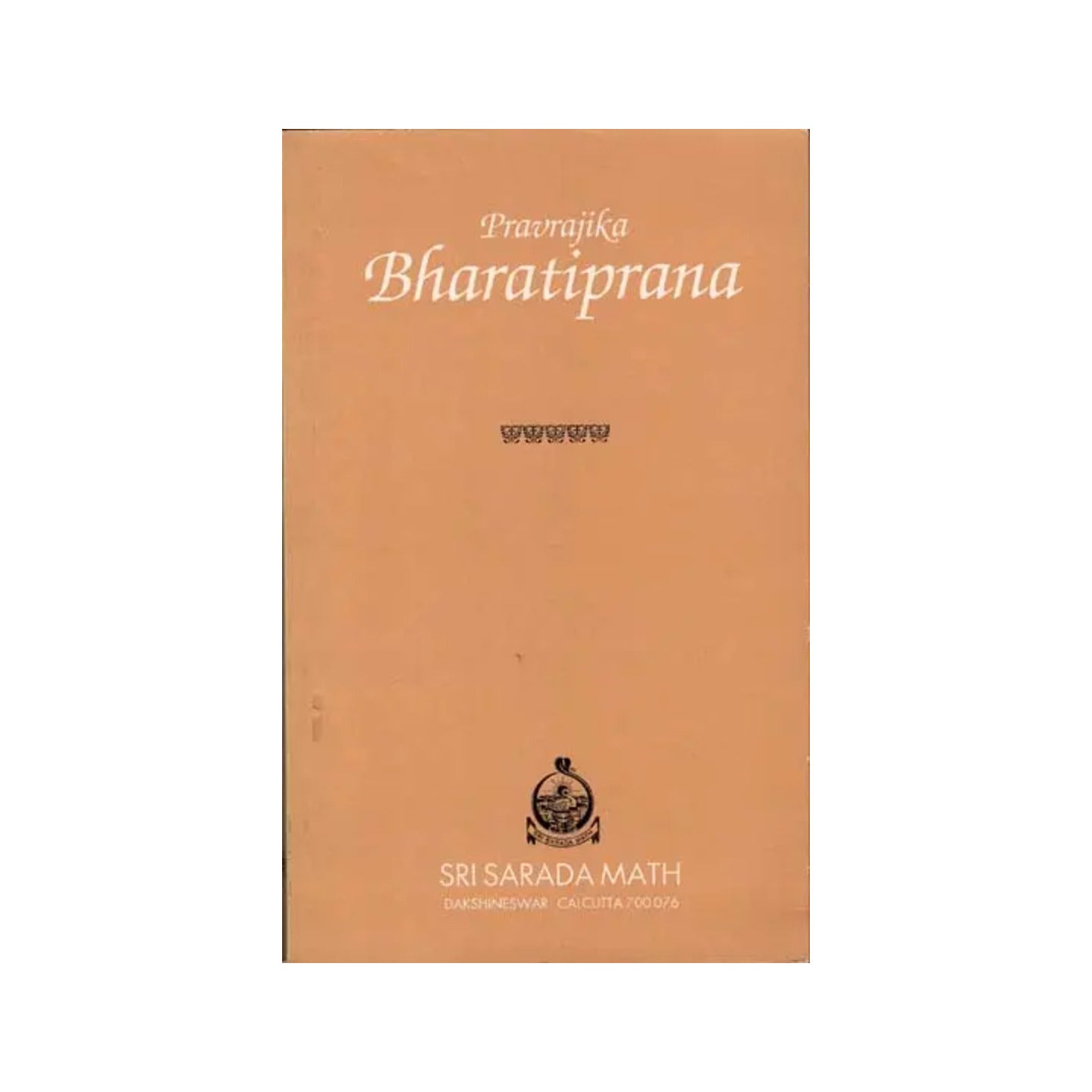 Pravrajika Bharatiprana (An Old And Rare Book) - Totally Indian