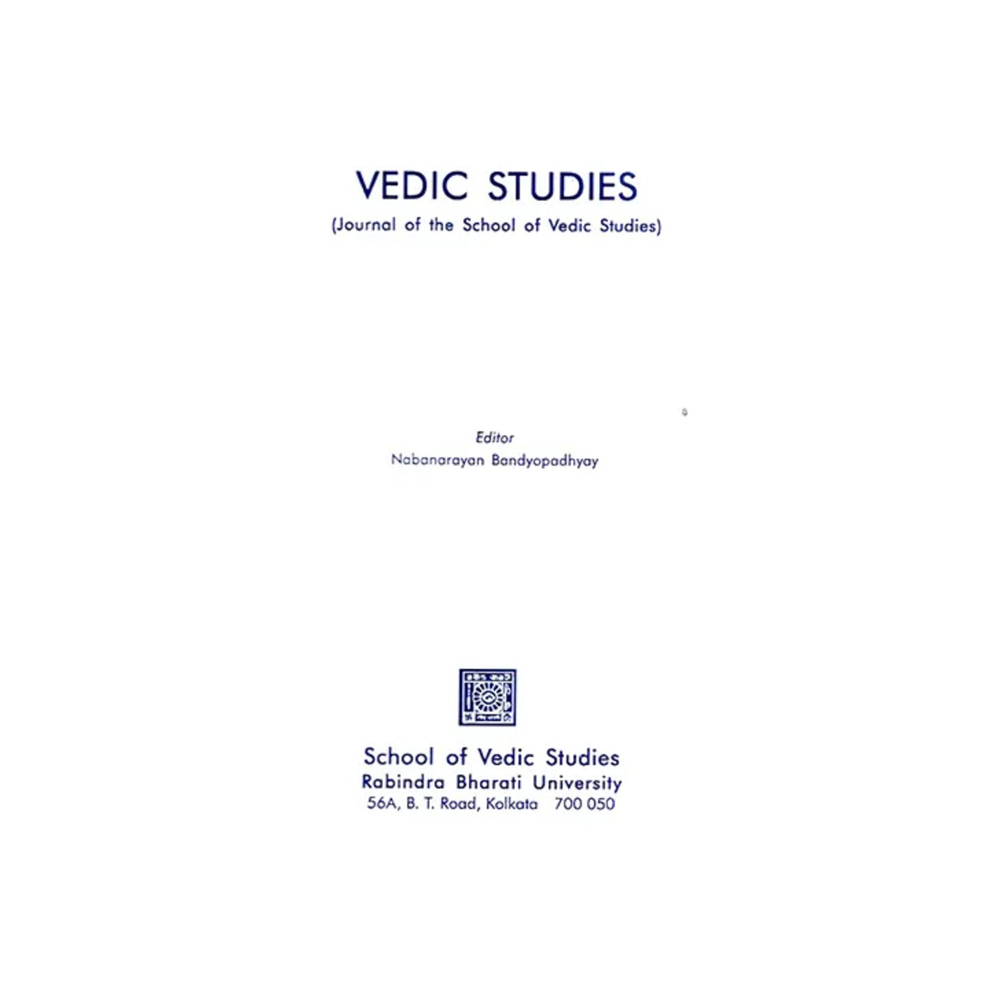 Vedic Studies- Journal Of The School Of Vedic Studies (Volume 4) - Totally Indian