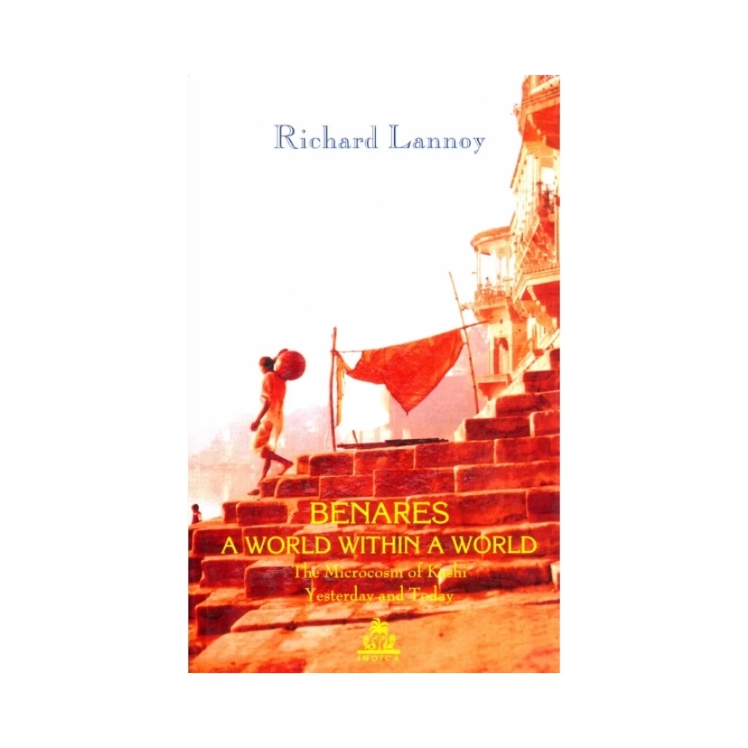 Benares: A World Within a World | Indian product Online Shopping Store
