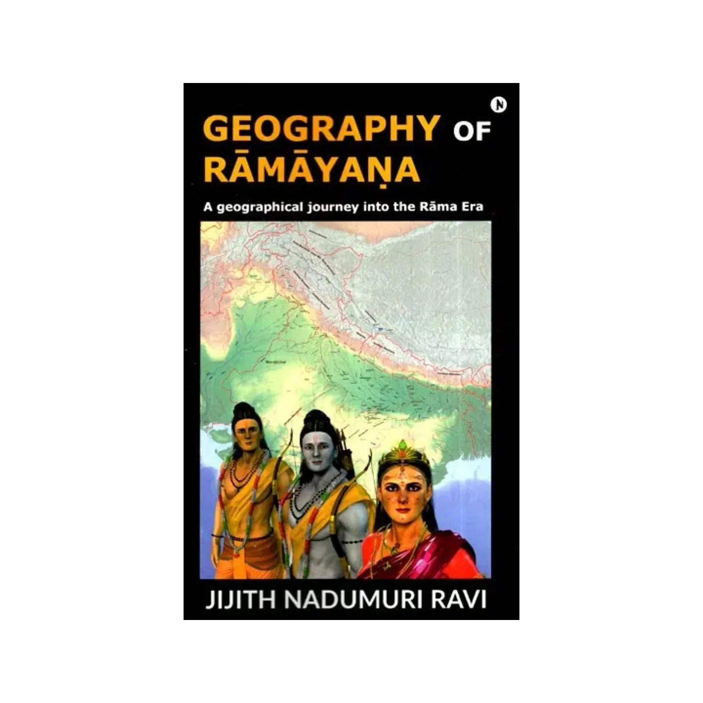 Geography Of Ramayana- A Geographical Journey Into The Rama Era | Indian product Online Shopping Store