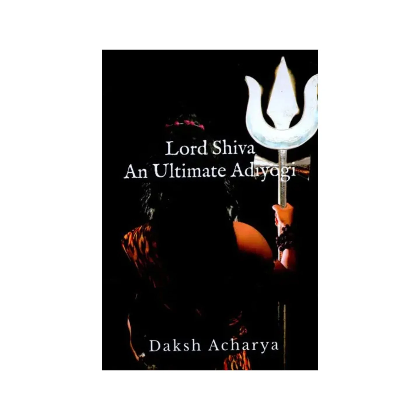 Lord Shiva An Ultimate Adiyogi | Indian product Online Shopping Store