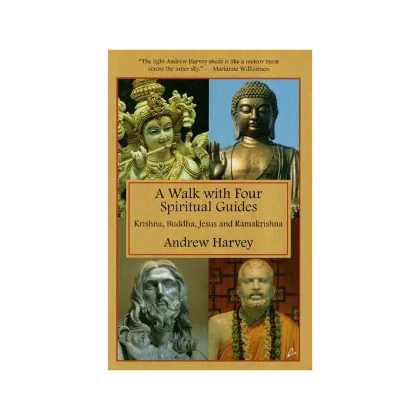 A Walk With Four Spiritual Guides (Krishna, Buddha, Jesus And Ramakrishna) - Totally Indian