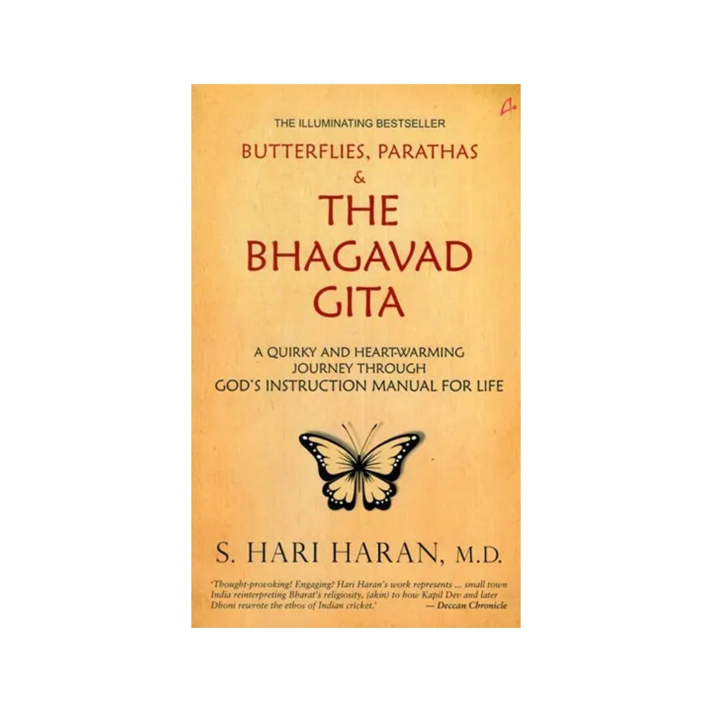 Butterflies, Parathas & The Bhagavad Gita (A Quirky And Heart-warming Journey Through God's Instruction Manual For Life) - Totally Indian