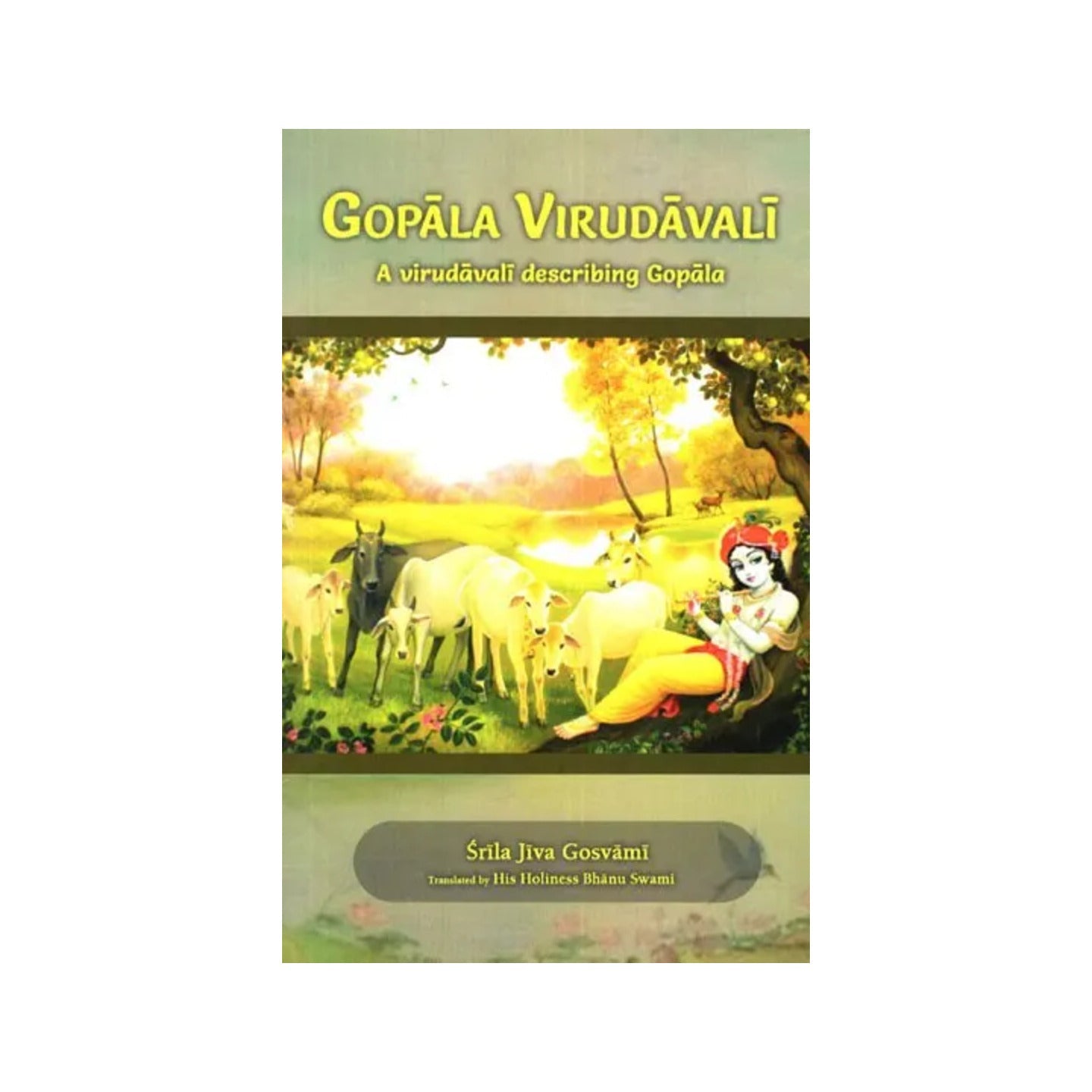 Gopala Virudavali (A Virudavali Describing Gopala) - Totally Indian