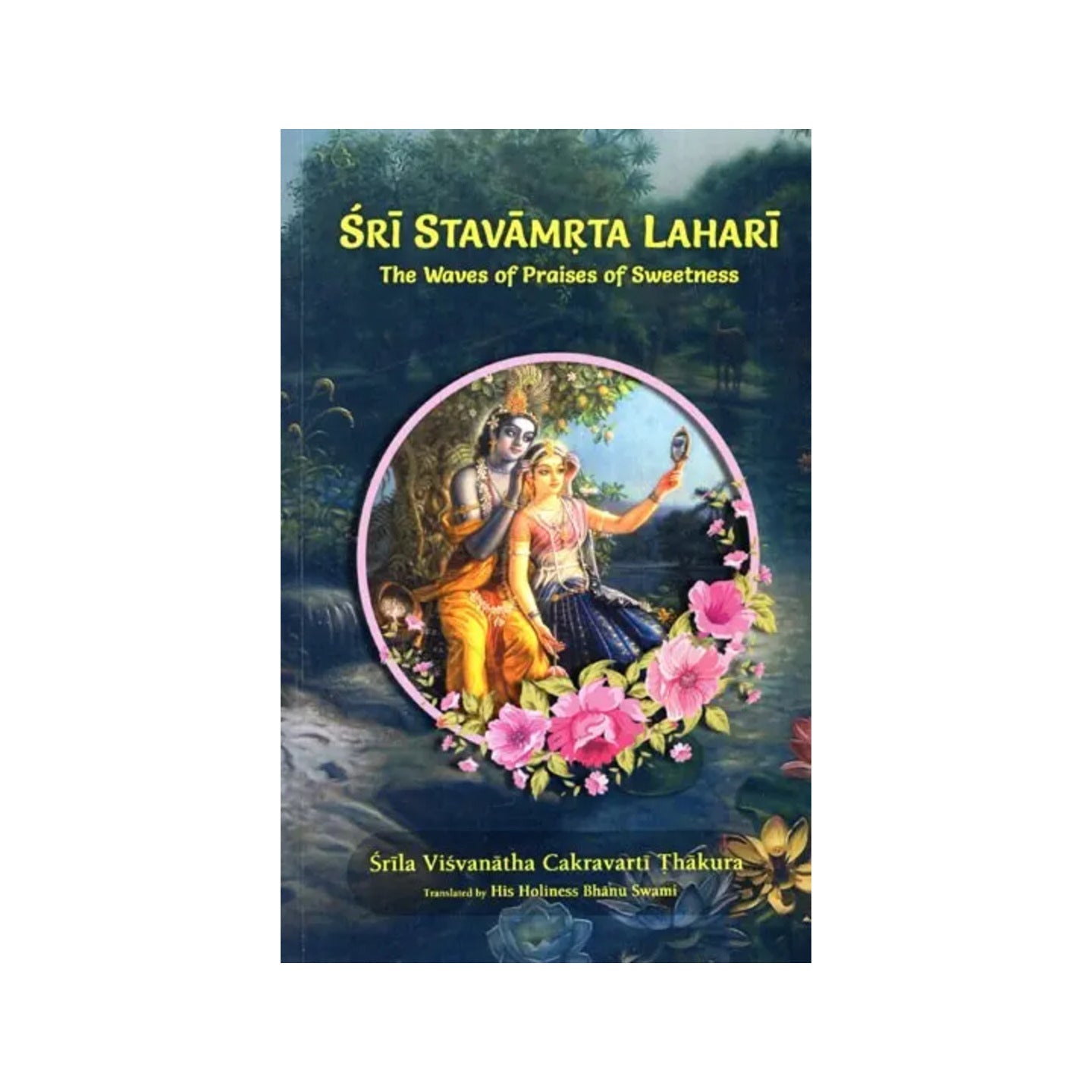 Sri Stavamrta Lahari (The Waves Of Praises Of Sweetness) - Totally Indian