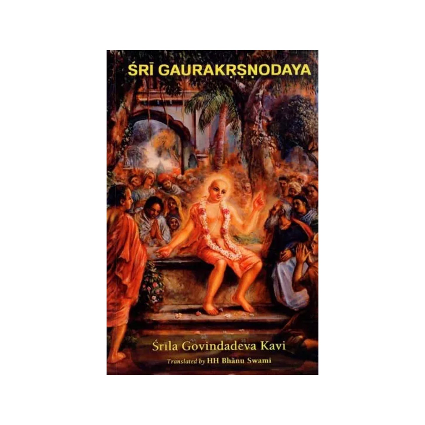 Sri Gaurakrsnodaya - Totally Indian