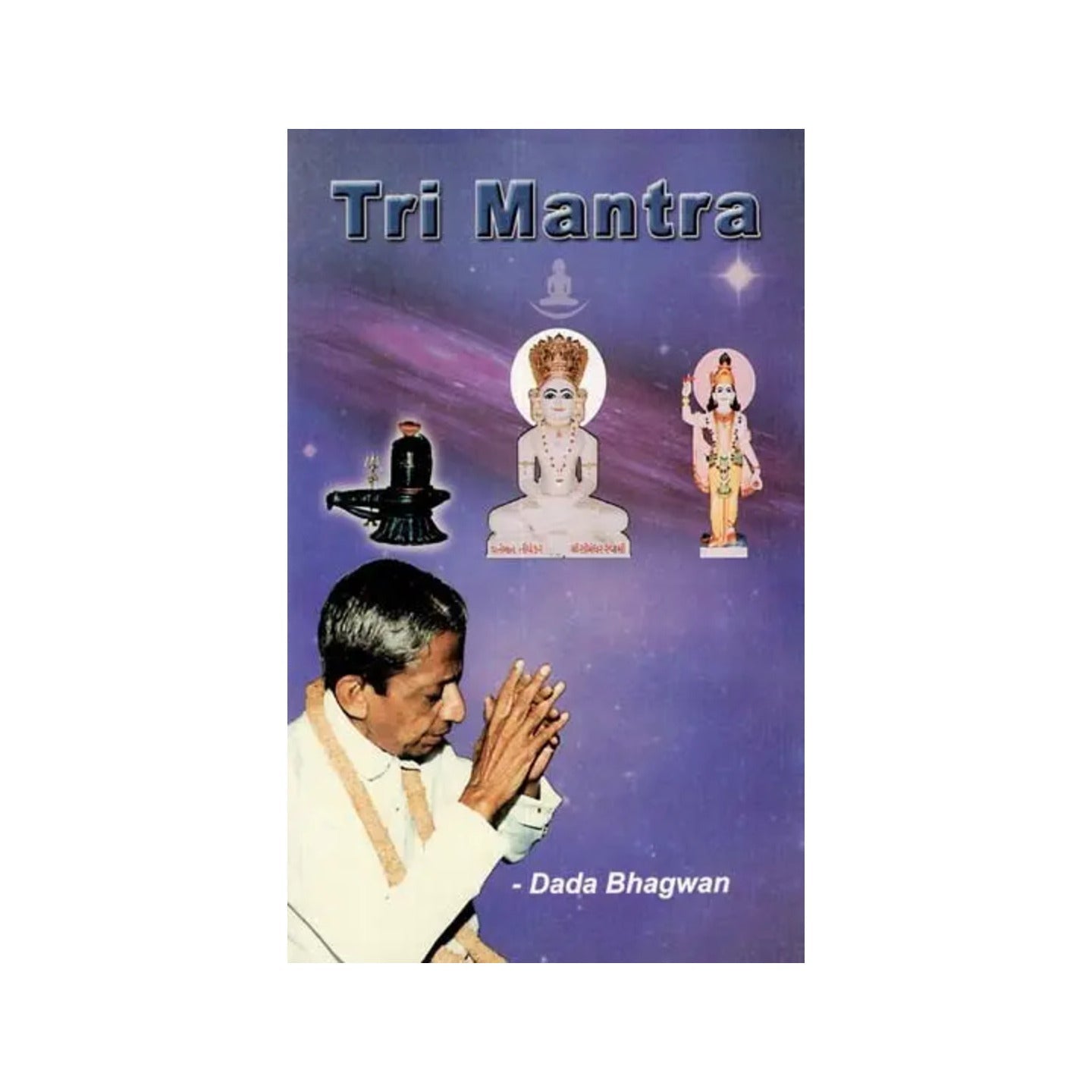 Tri Mantra - Totally Indian