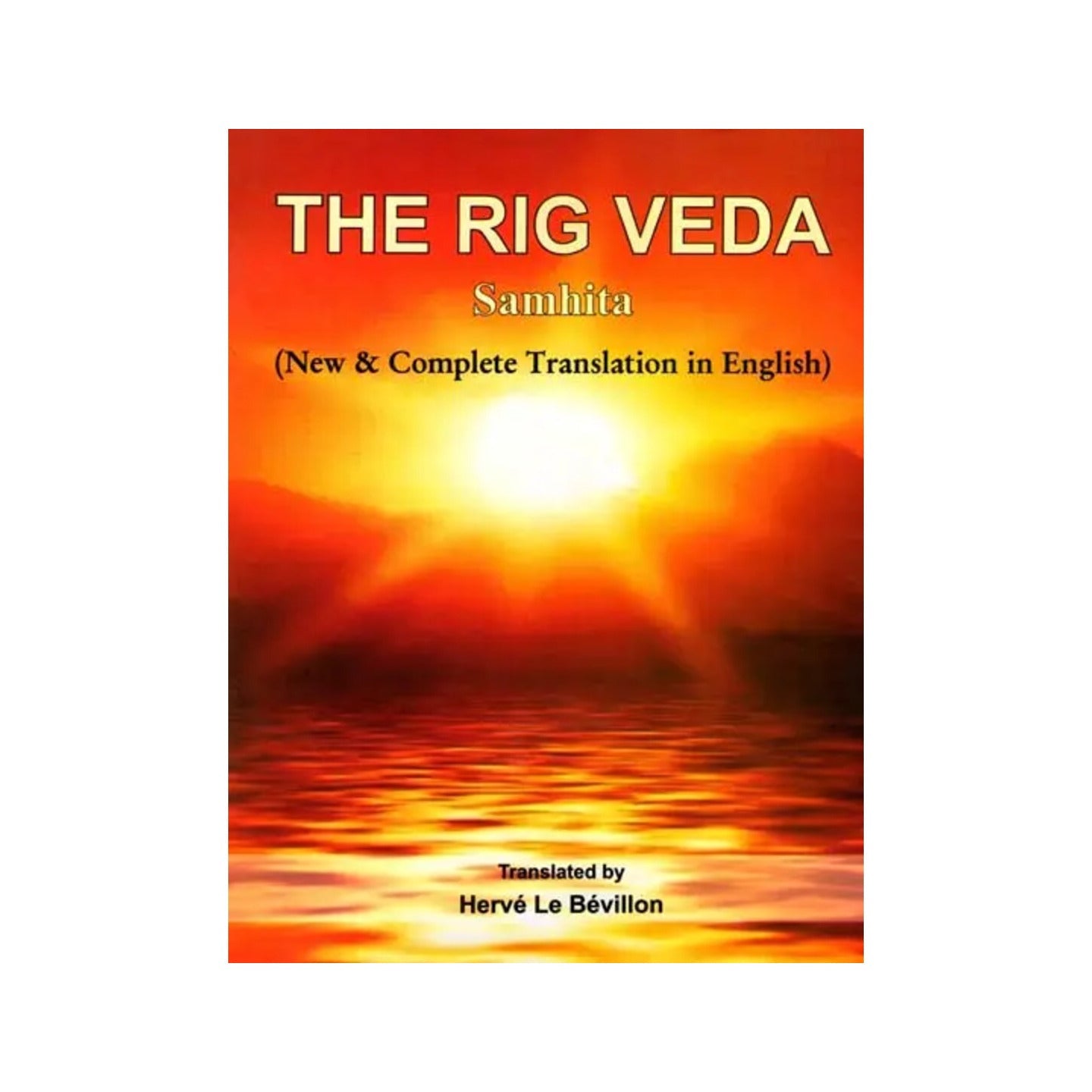 The Rig Veda Samhita (A New Translation) - Totally Indian