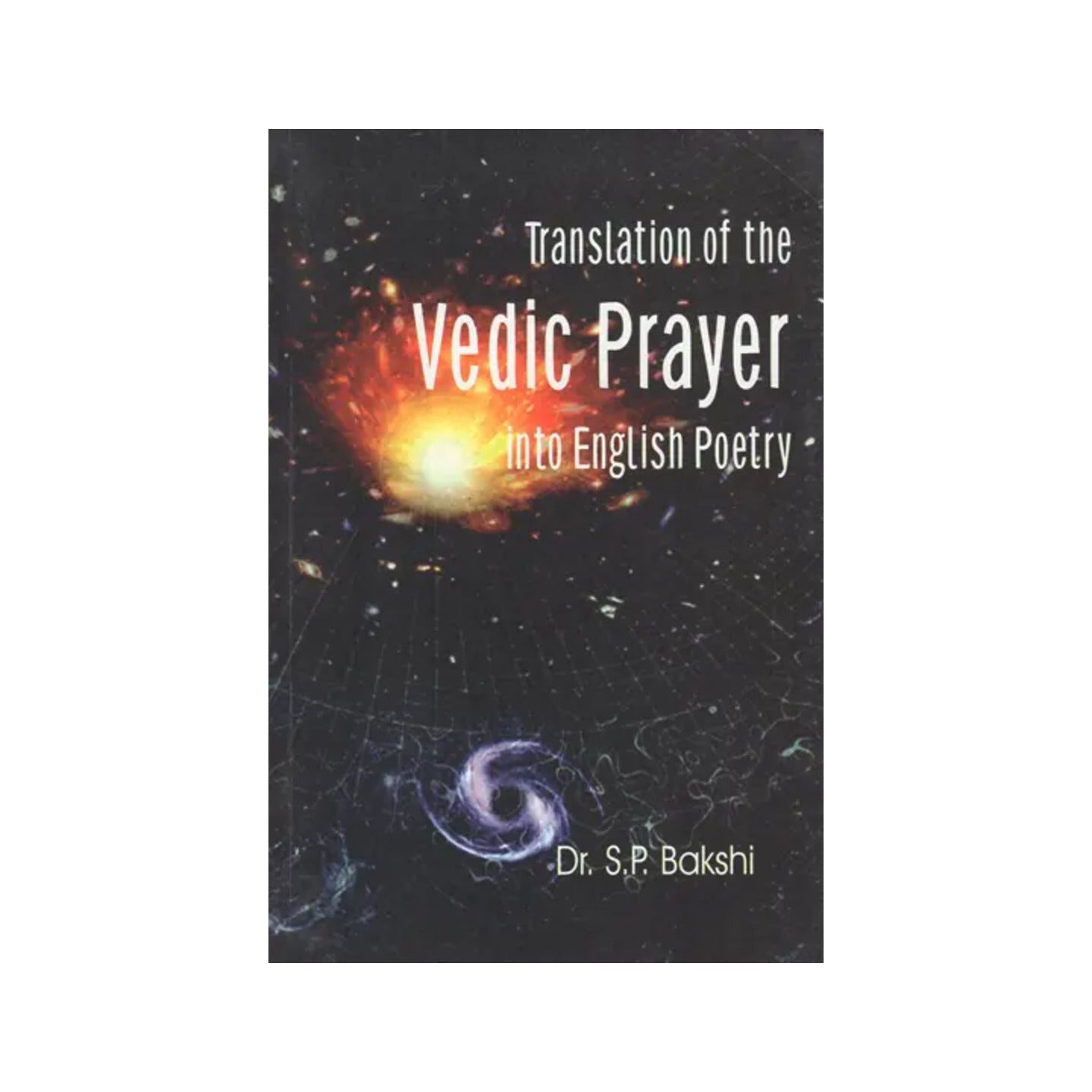 Translation Of The Vedic Prayer Into English Poetry - Totally Indian