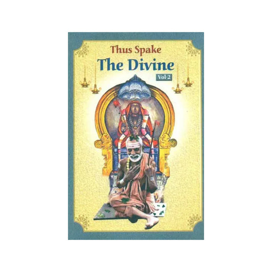 Thus Spake The Divine (Volume-ii) - Totally Indian