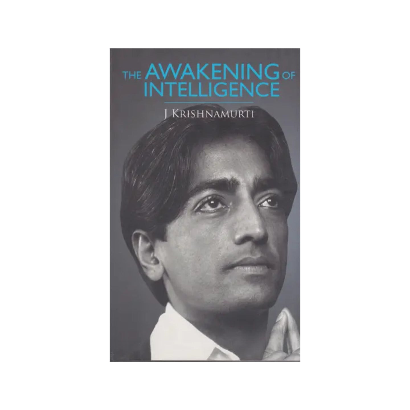 The Awakening Of Intelligence - Totally Indian