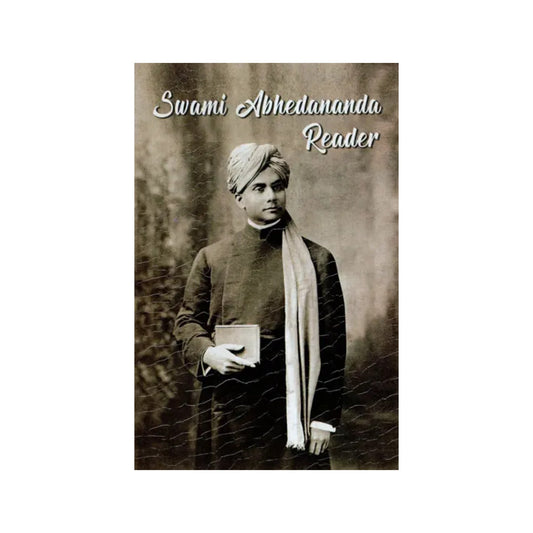 Swami Abhedananda Reader - Totally Indian