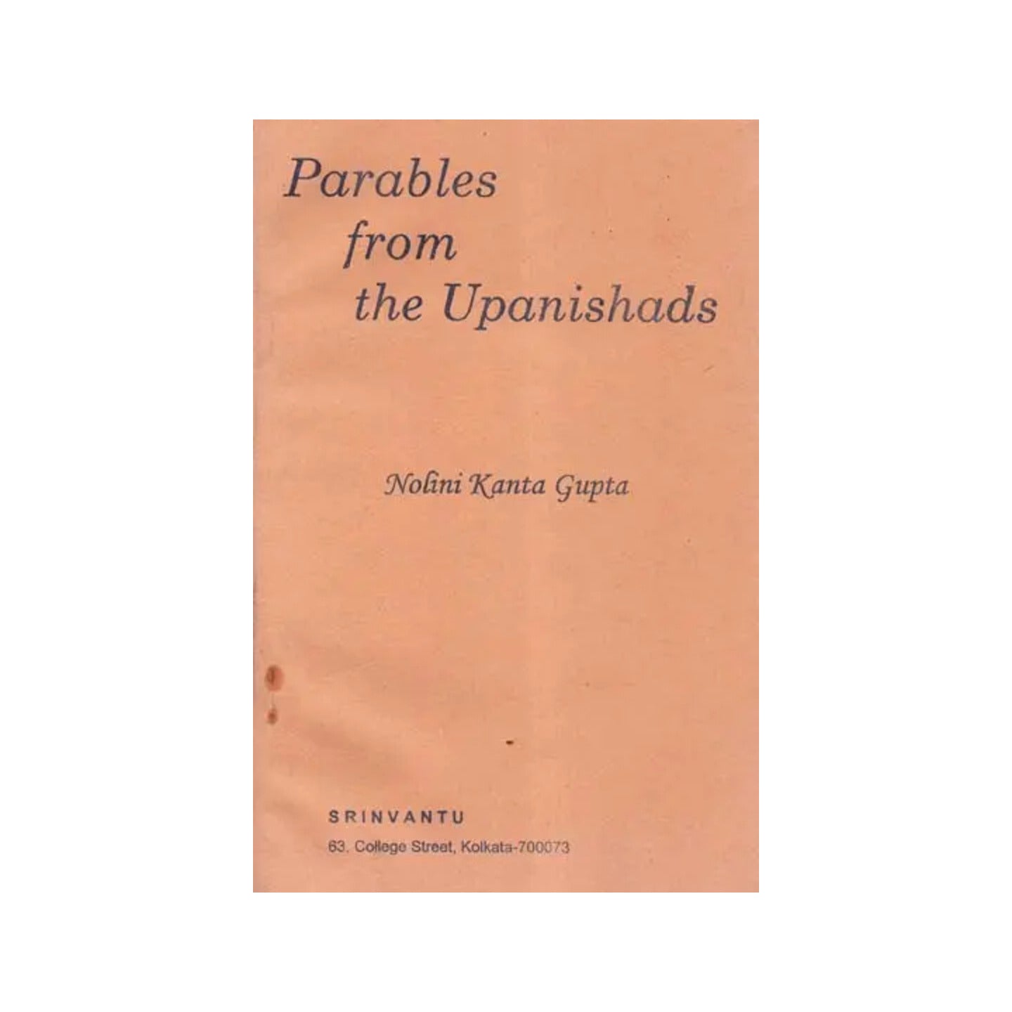 Parables From The Upanishads - Totally Indian