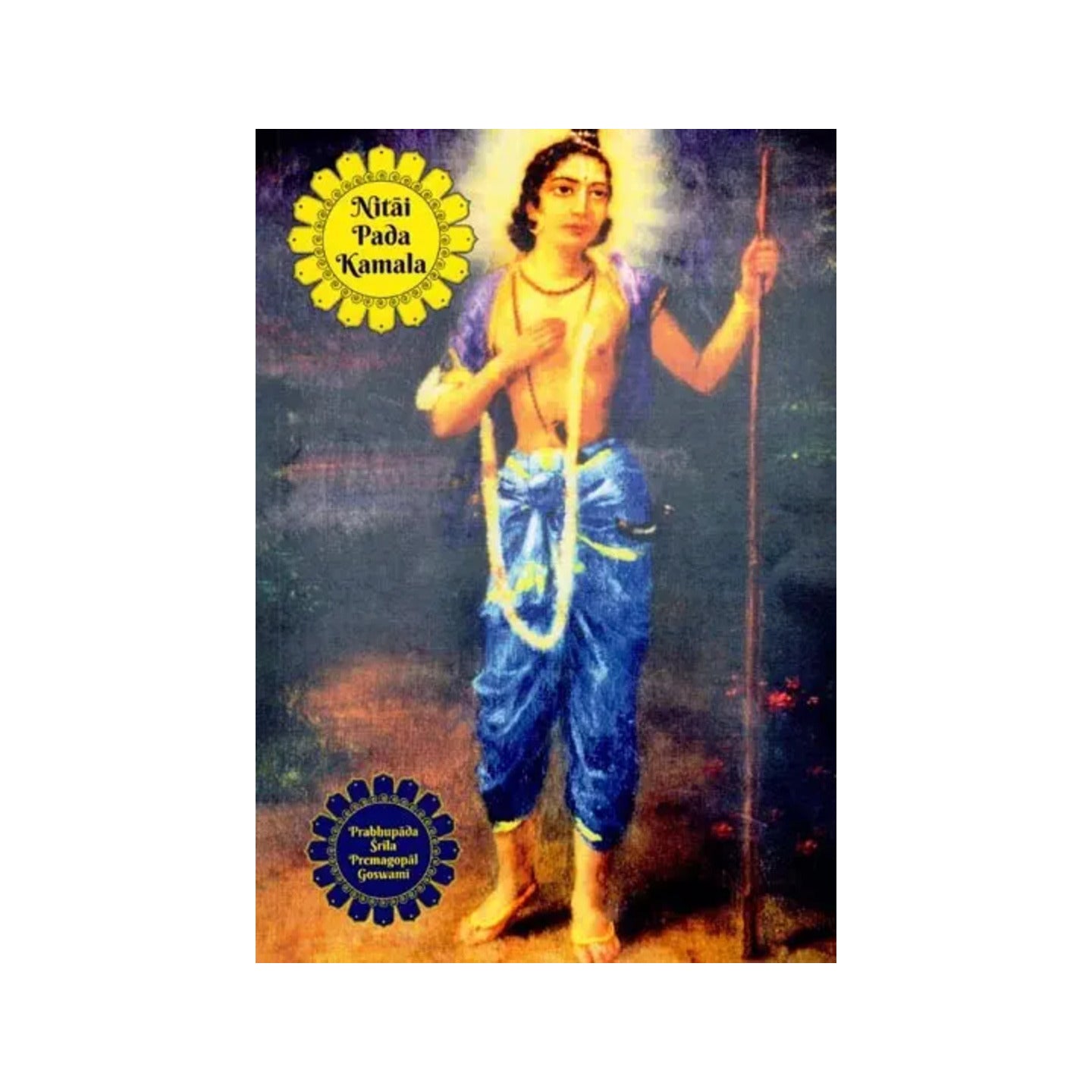 Nitai Pada Kamala (The Spiritual Truths Of Sri Nityananda Prabhu) - Totally Indian