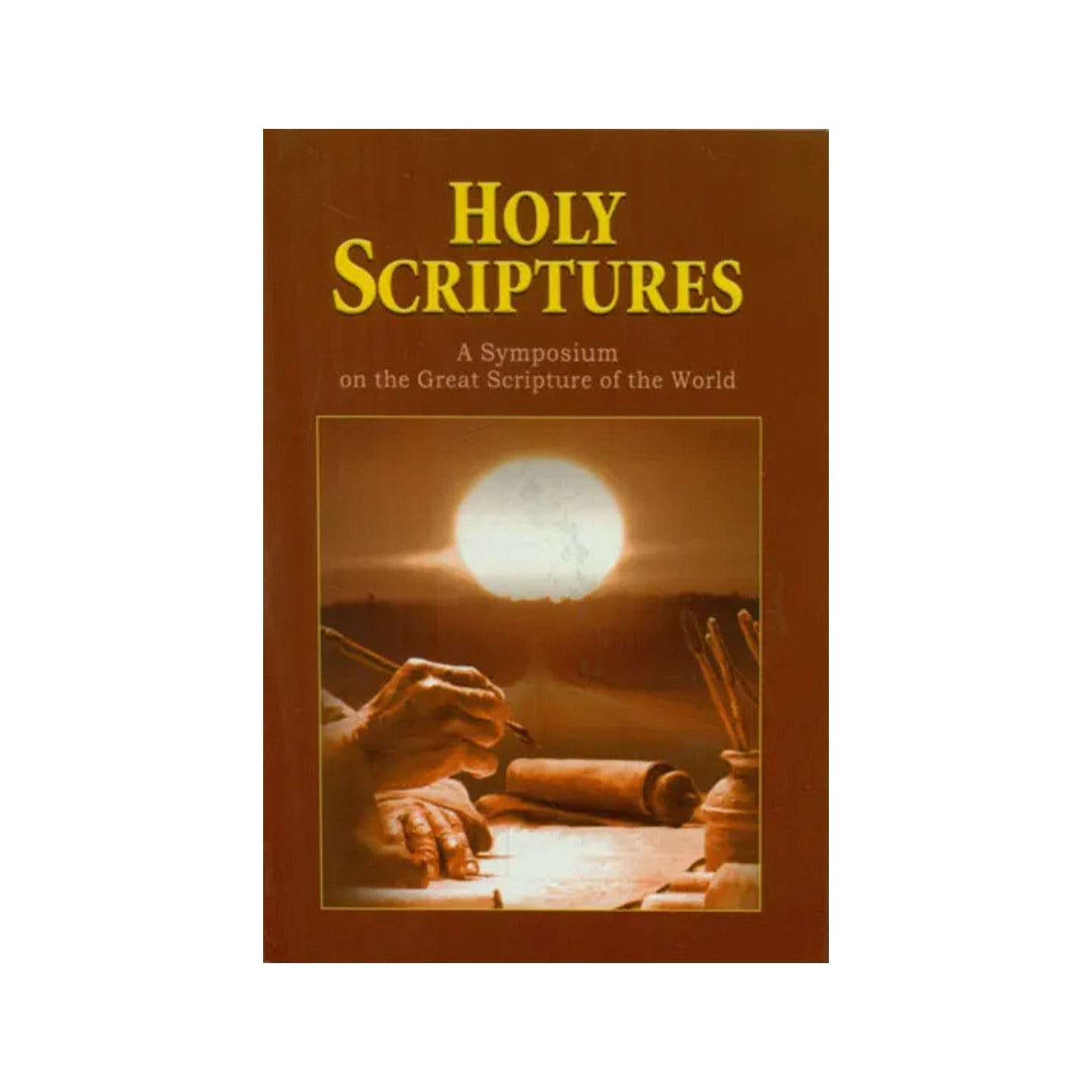 Holy Scriptures - A Symposium On The Great Scripture Of The World - Totally Indian