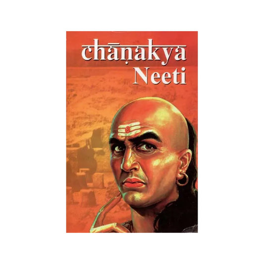 Chanakya Neeti - Totally Indian