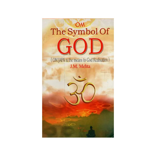 Om- The Symbol Of God (Om Japa Is The Means To God Realisation) - Totally Indian