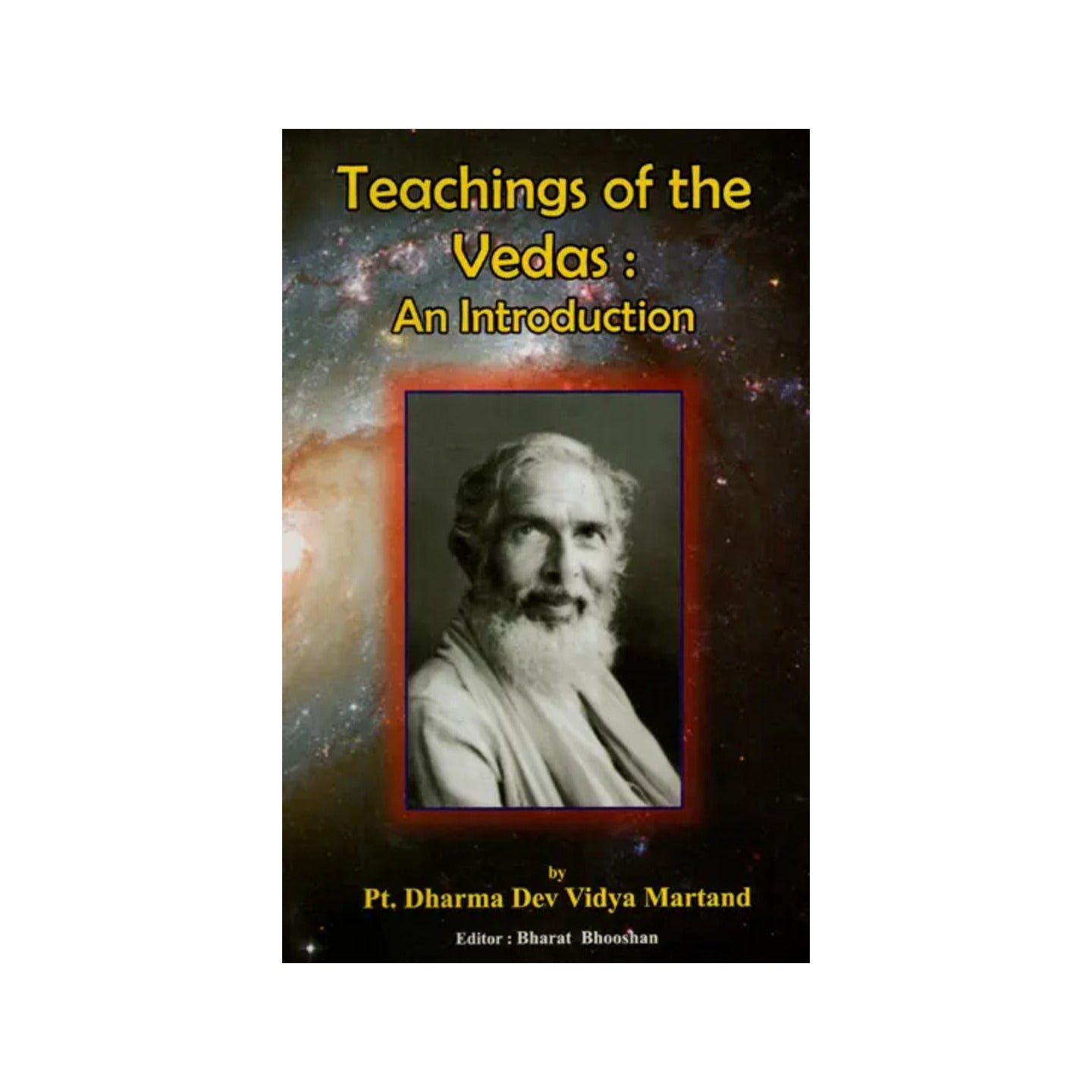 Teachings Of The Vedas: An Introduction - Totally Indian