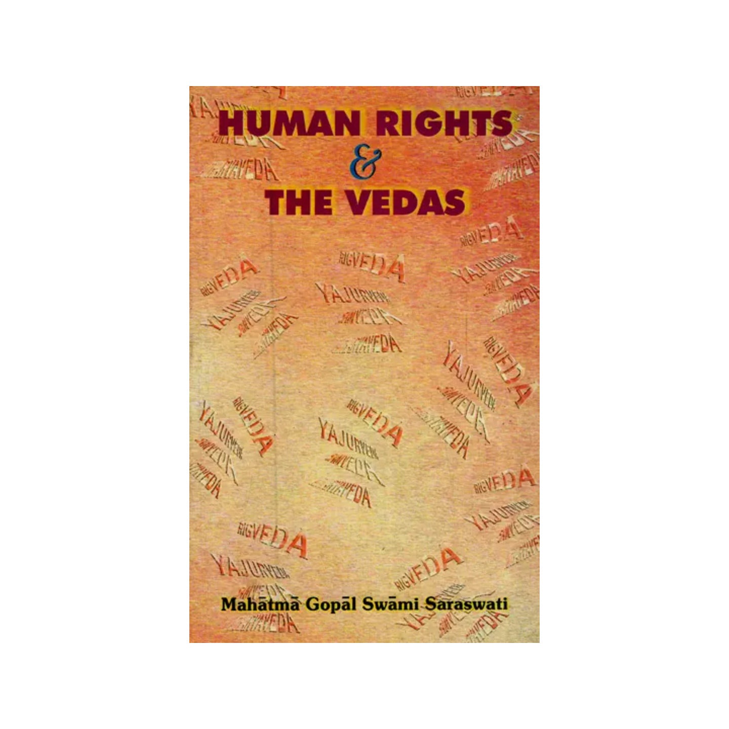 Human Rights And The Vedas - Totally Indian