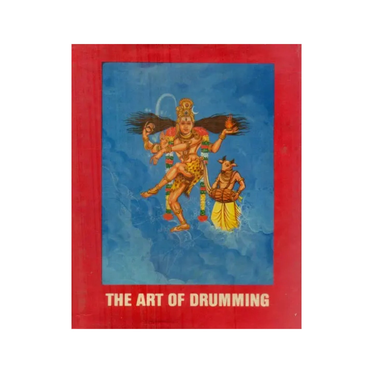 The Art Of Drumming (An Old And Rare Book) - Totally Indian