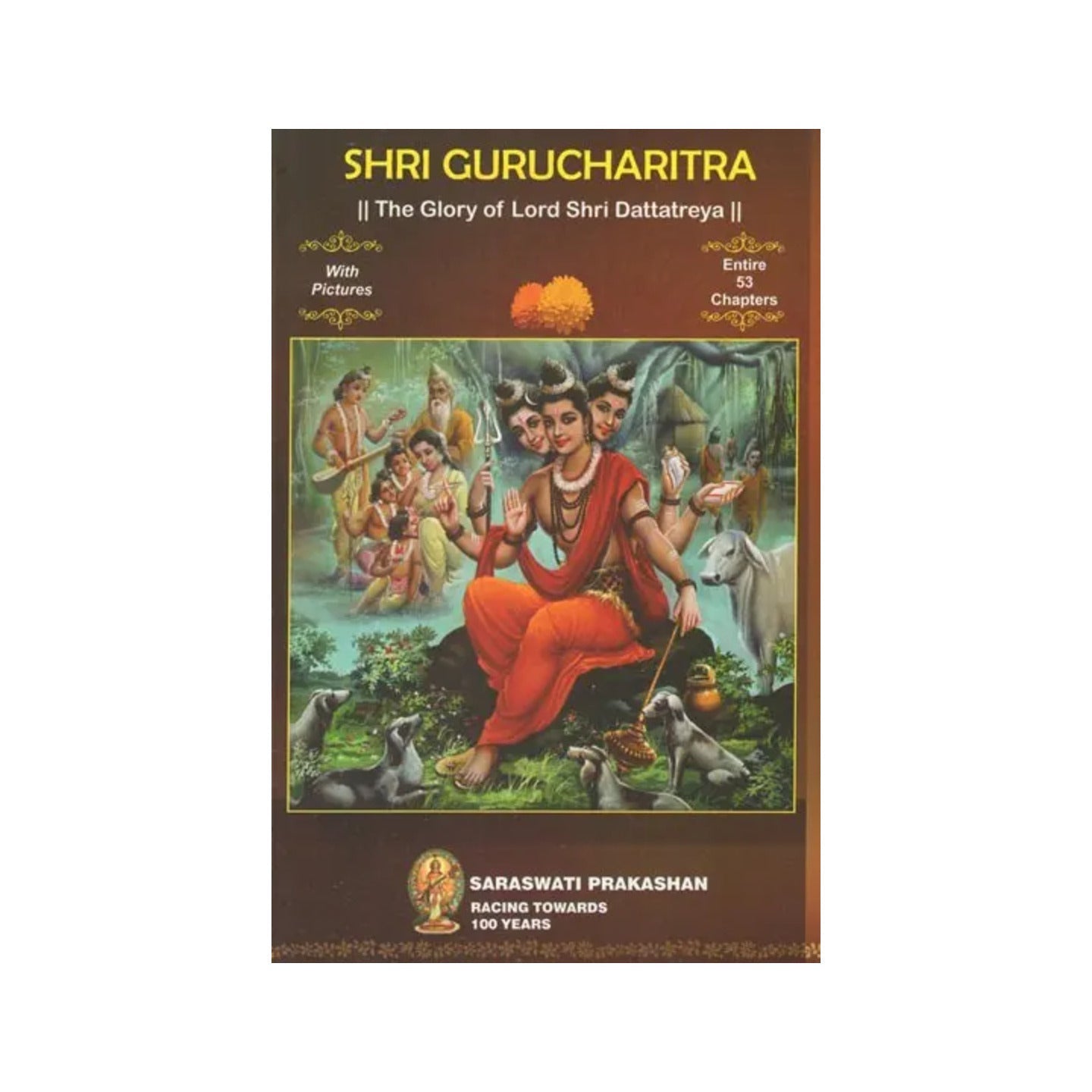 Shri Gurucharitra (The Glory Of Lord Shri Dattatreya) - Totally Indian