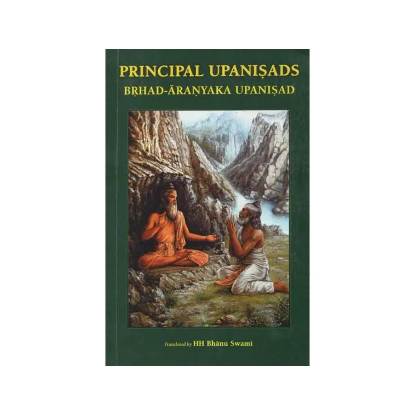 Principal Upanisads- Brhad-aranyaka Upanisad - Totally Indian