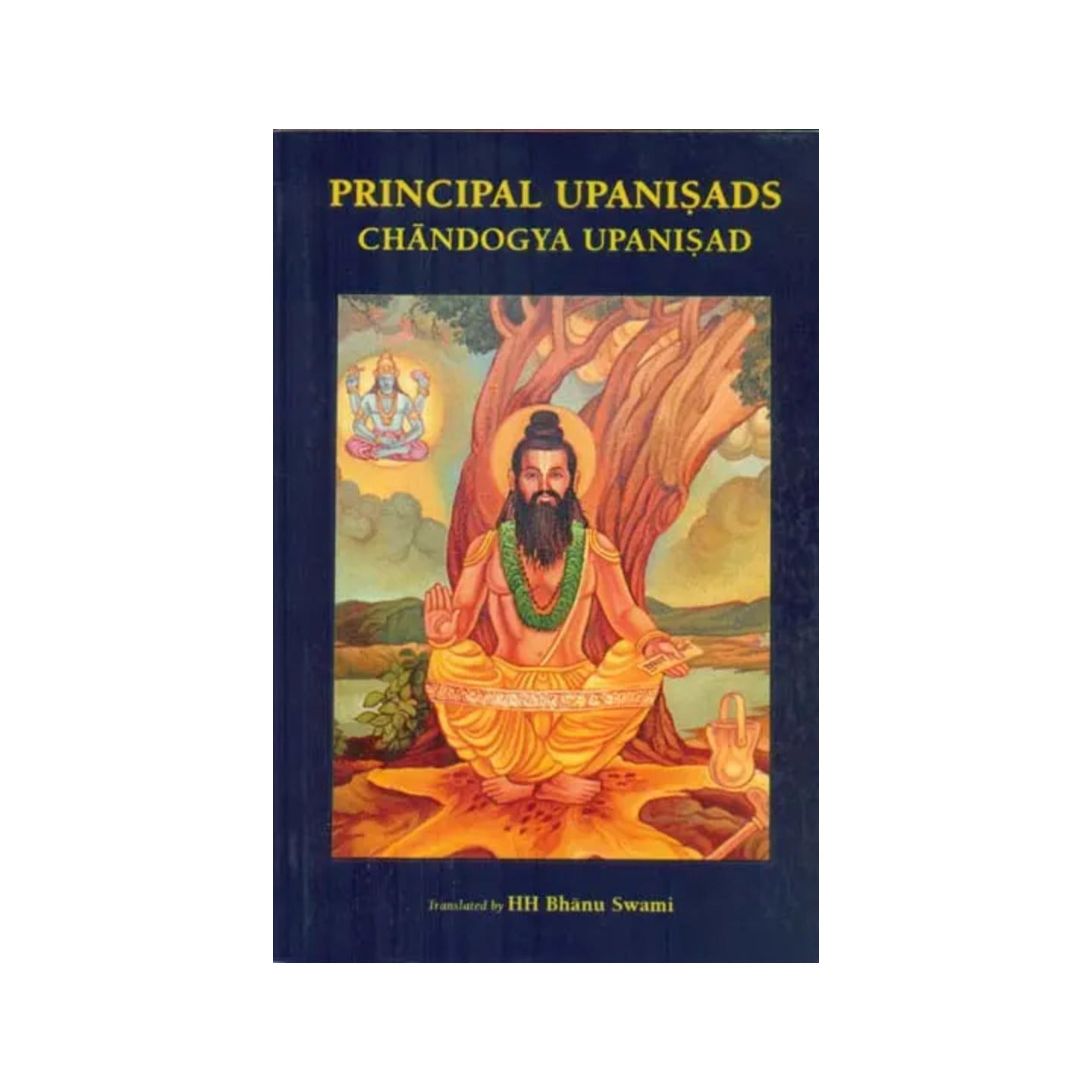 Principal Upanisads Chandogya Upanisad With Brief Commentary Of Ranga Ramanuja - Totally Indian