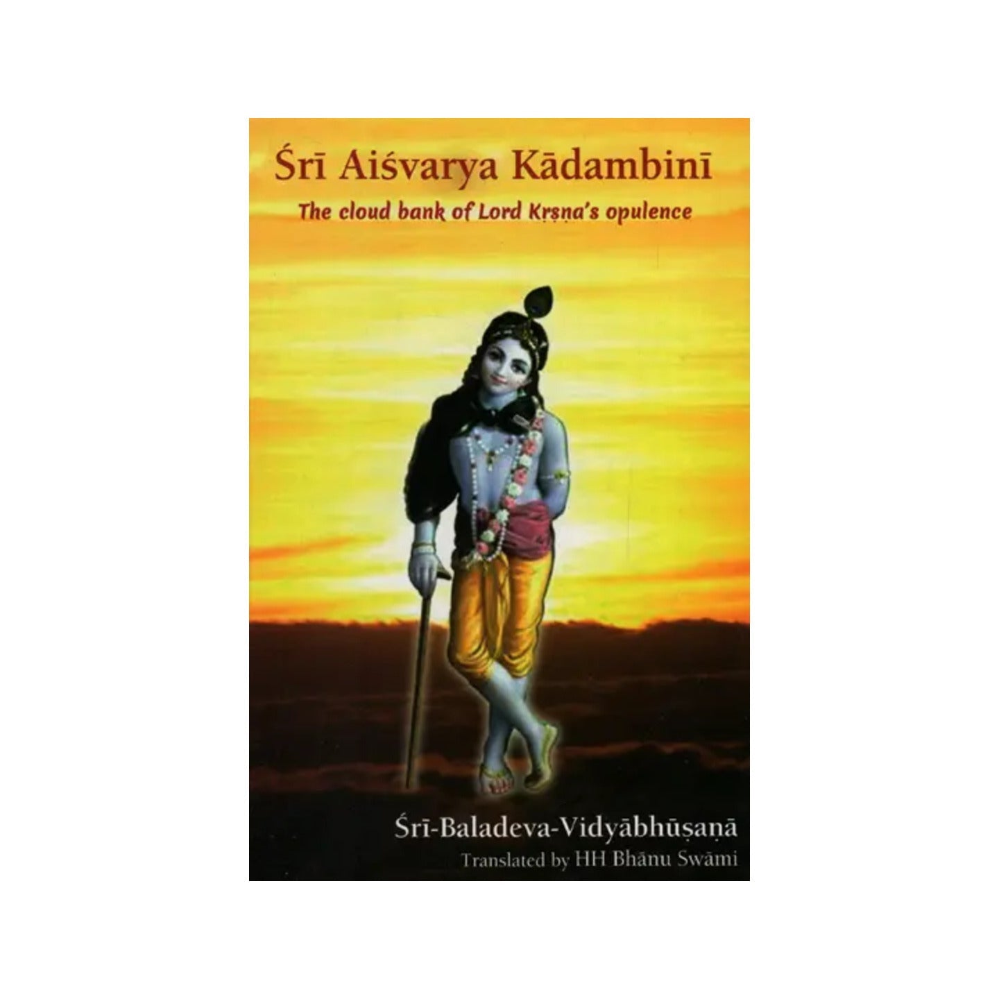 Sri Aisvarya Kadambini: The Cloud Bank Of Lord Krsna's Opulence (With English Transliteration) - Totally Indian